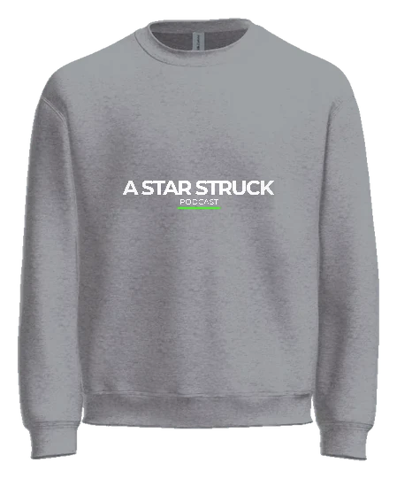 A Star Struck Podcast Crewneck — Sport Grey front