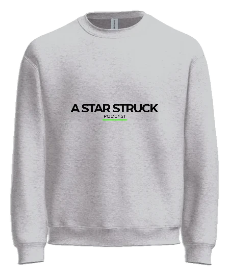 A Star Struck Podcast Crewneck — Ash front