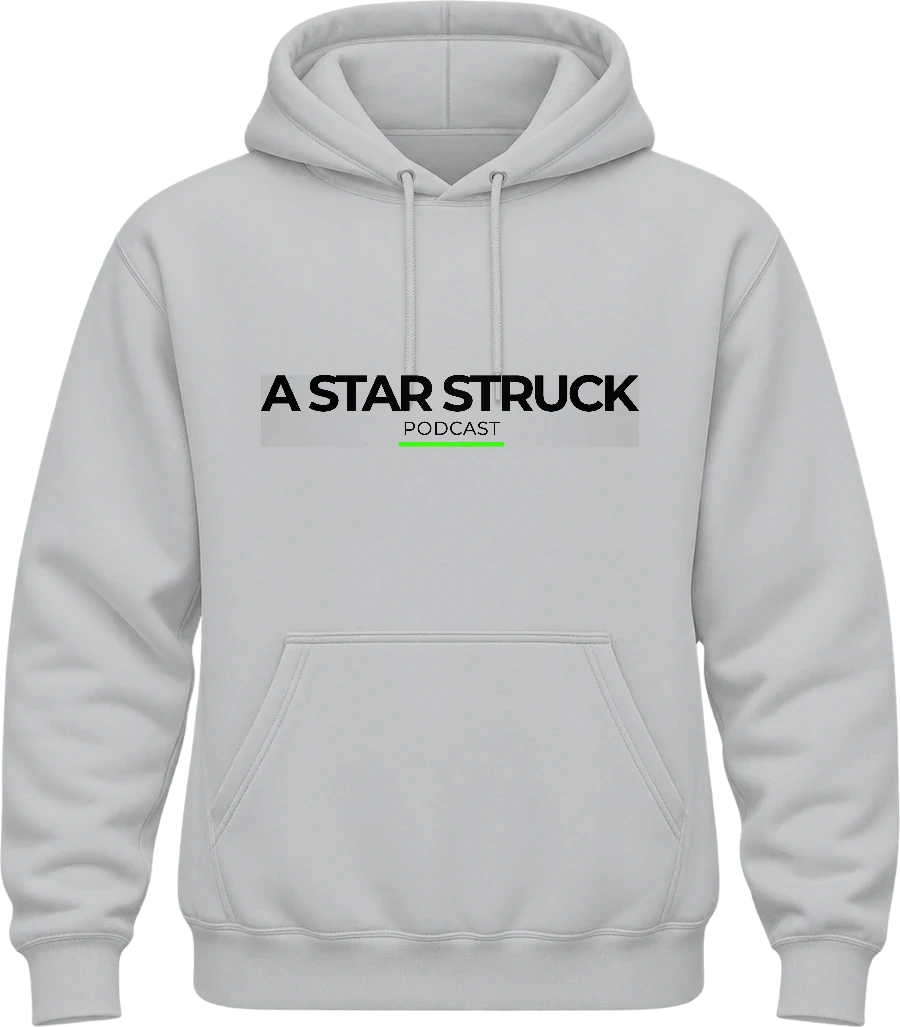 A Star Struck Podcast Hoodie — Ash
