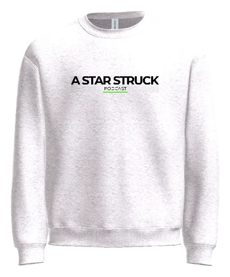 A Star Struck Podcast Crewneck — White front